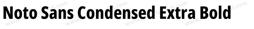 Noto Sans Condensed Extra Bold字体转换